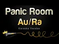 Download Lagu Au/Ra - Panic Room (Karaoke Version)