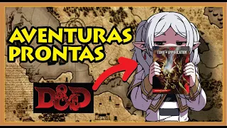 O problema com AVENTURAS OFICIAIS em D&D