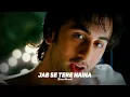 Lagu Jab Se Tere Naina | Ranbir Kapoor | (Slowed+Reverb) | Lofi song