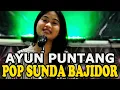 Lagu Ayun Puntang Ayun Bambing - Dsyeril (Versi Bajidor )