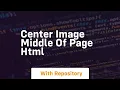 center image middle of page html
