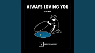 Download Always Loving You MP3