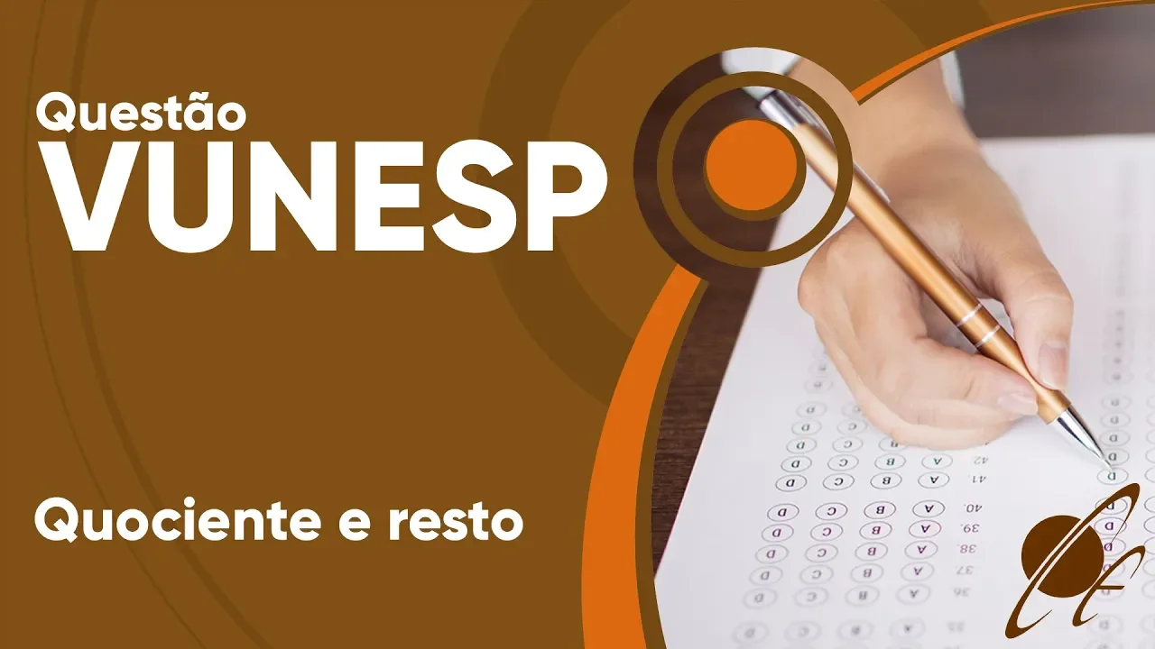 VUNESP 2019 - Quociente e resto (questão resolvida) - P. M. de Monte Alto