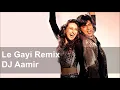 Download Lagu Le Gayi Remix | DJ Aamir | BFunk