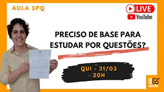 Preciso de Base para Estudar por Questões?