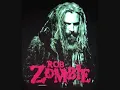 Rob Zombie - Foxy, Foxy