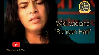 Download Bungan Hati - Widi widiana lagu lawas MP3