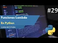 How to Improve Your Python Code with Lambda Functions - Python Course 2023 E29