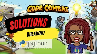 CodeCombat Solutions Breakout Python