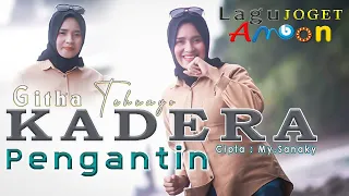 Download KADERA PENGANTIN - Githa Tehuayo | Lagu Joget Ambon Terbaru (OFFICIAL MUSIC VIDEO) MP3