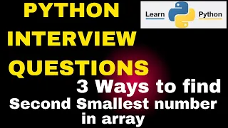 Second smallest number in a Python List TOP Python Interview Questions Second smallest number