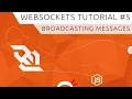 WebSockets using Socket io Tutorial - Broadcasting Messages