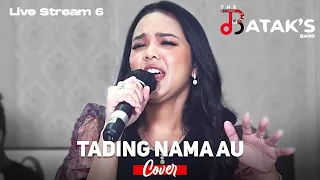 Download Tading Nama Au (The Bataks Band Cover) ft. Putri Siagian | Live Streaming 6 MP3