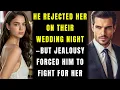 Lagu He Rejected Her on Their Wedding Night—But Jealousy Forced Him to Fight for Her