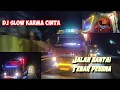 Lagu DJ Karma Cinta _ Andra Respati Versi Truck mbois, keren, glowing, kinyis-kinyis 🤩