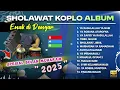 Download Lagu SHOLAWAT NABI FULL ALBUM VERSI KOPLO TERBARU BULAN JULI 2025 UPDATE ( COCOK BUAT SANTAI )