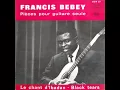 Download Lagu Francis Bebey - Pièces pour Guitare Seule (Full Album 1965)