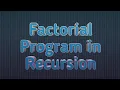 Python Program Factorial Program Using Recursion