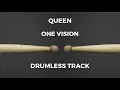Queen - One Vision (drumless)