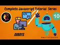 JavaScript Arrays - Organizing Data the Smart Way