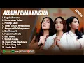 Download Lagu PUTRI SIAGIAN, ANGEL PIETERS \u0026 MARIA SHANDI FULL ALBUM TERBARU (LIRIK) | LAGU ROHANI TERPOPULER 2025