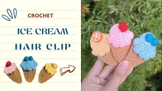 DIY Ice Cream Cone Hair Clip - Crochet Tutorial with Yarn