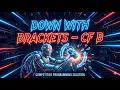 Down With Brackets - Easiest Explanation Codeforces Problem B Logic Proof Code