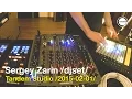 Sergey Zarin - After-after-hours dj set @ Tandem Studio /2015.02.01/