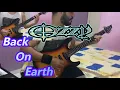 Download Lagu OZZY OSBOURNE  - Back On Earth - FULL GUITAR COVER