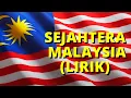 Download Lagu SEJAHTERA MALAYSIA (LIRIK)_LAGU PATRIOTIK