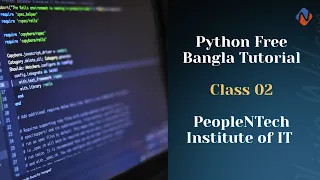 Python Free Bangla Tutorial Class 02 PeopleNTech Institute of IT