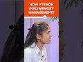 How Python Dose Memory Management EXPLAINED