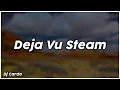 Deja Vu Steam - Dj Cardo