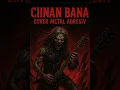 Download Lagu Ciinan bana cover ai metal shimponic