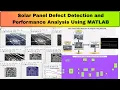 Solar Panel Defect Detection and Performance Analysis Using MATLAB