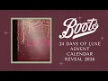 BOOTS 24 DAYS OF LUXE ADVENT CALENDAR REVEAL 2026