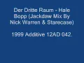 Der Dritte Raum - Hale Bopp (Jackdaw Mix By Nick Warren & Starecase)