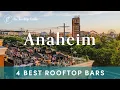 4 Best Rooftop Bars in Anaheim - 2025