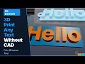 3D Print Any Text Without CAD Free Browser Tool