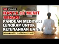 Download Lagu Panduan Meditasi untuk Ketenangan Batin