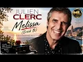 Julien Clerc - Mélissa (Extended Mix)