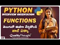 Complete Guide on Python Functions Python Interview Orientation Sessions in Telugu Session - 07