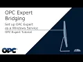 OPC Expert Bridging - OPC Expert as a Windows Service