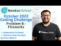 Newton School s October 2022 Coding Challenge Problem B Fireworks Solution Explanation Code