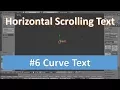 Horizontal Scrolling Text in Blender Curve Text