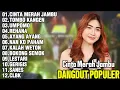 Download Lagu FULL ALBUM DANGDUT POPULER TERBARU 2025 | LAGU DANGDUT HITS SEPANJANG MASA