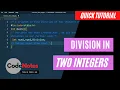 Division in two integers C Language V S code CodeNotes