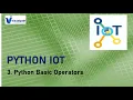 Python Basic Operators Python IOT Tutorials Visualpath