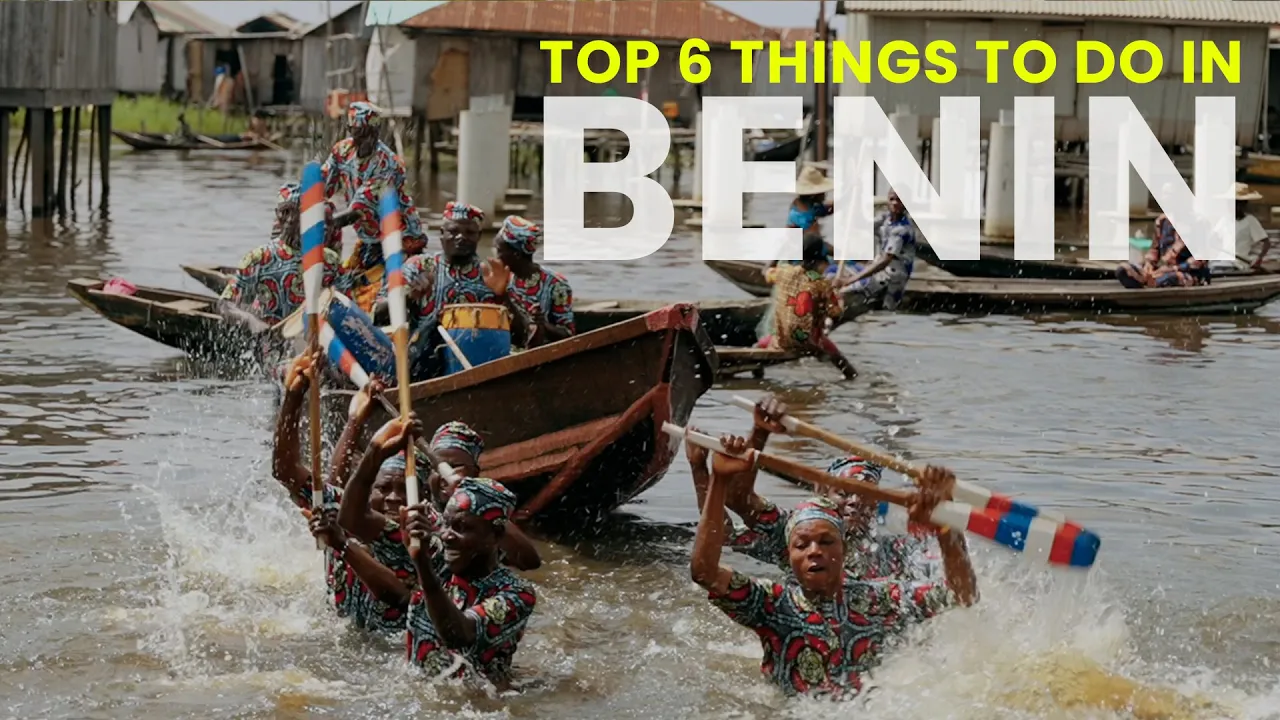 Top 6 Must Do Activities in Benin - Ultimate Travel Experience!