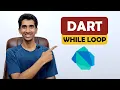 While Loop In Dart - Learn Dart Programming